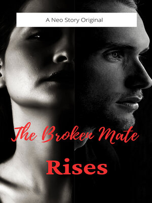 cover image of The Broken Mate Rises